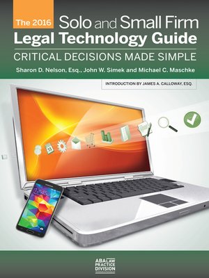 cover image of The 2016 Solo and Small Firm Legal Technology Guide